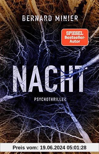 Nacht: Psychothriller (Ein Commandant Martin Servaz-Thriller, Band 4)